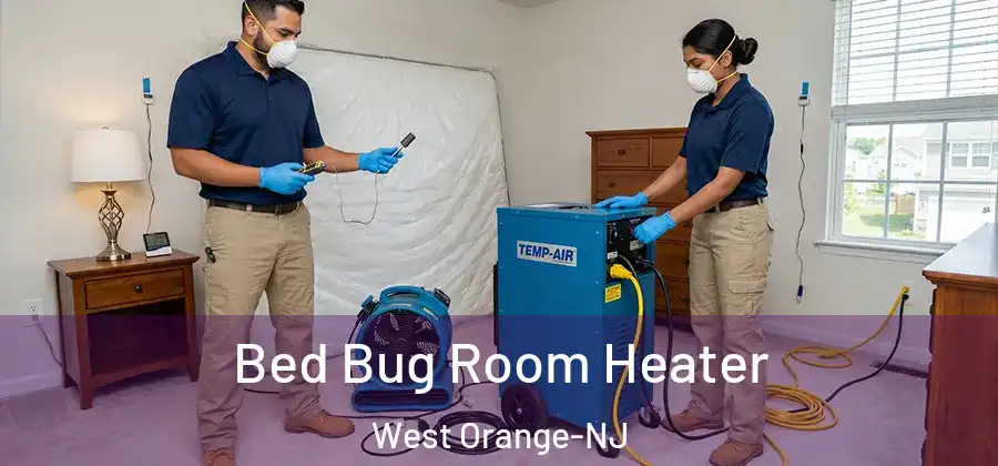 Bed Bug Room Heater West Orange-NJ