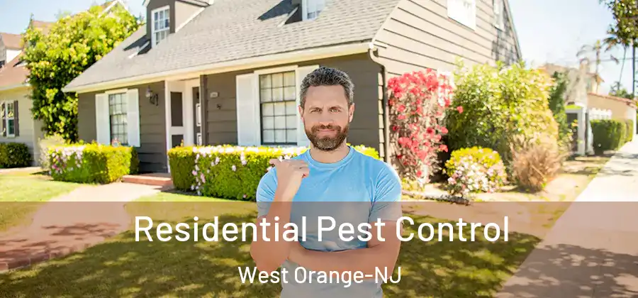 Residential Pest Control West Orange-NJ