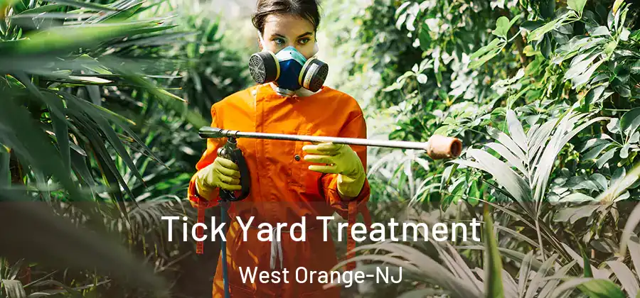 Tick Yard Treatment West Orange-NJ